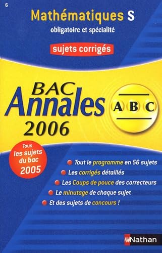 Mathématiques terminale S, obligatoire et spécialité : sujets corrigés, bac 2006 book