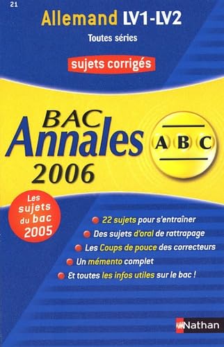 Allemand LV1-LV2 terminales toutes séries : sujets corrigés, bac 2006 book