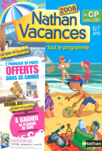 Nathan vacances 2008, du CP vers le CE1 : 6-7 ans : pour réviser tout le programme book