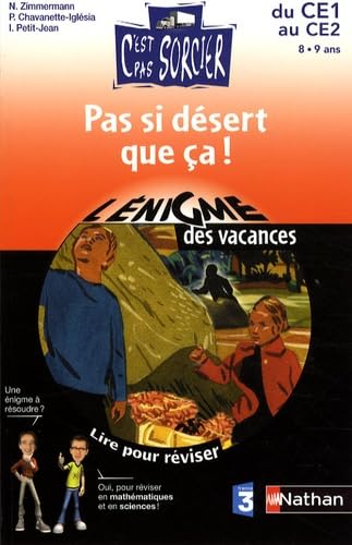 Pas si désert que ça !: Lire pour réviser, maths et sciences du CE1 au CE2 Books