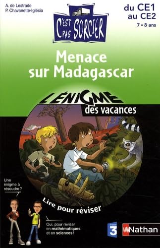 Menace sur Madagascar: Lire pour réviser, maths et sciences du CE1 au CE2 Books