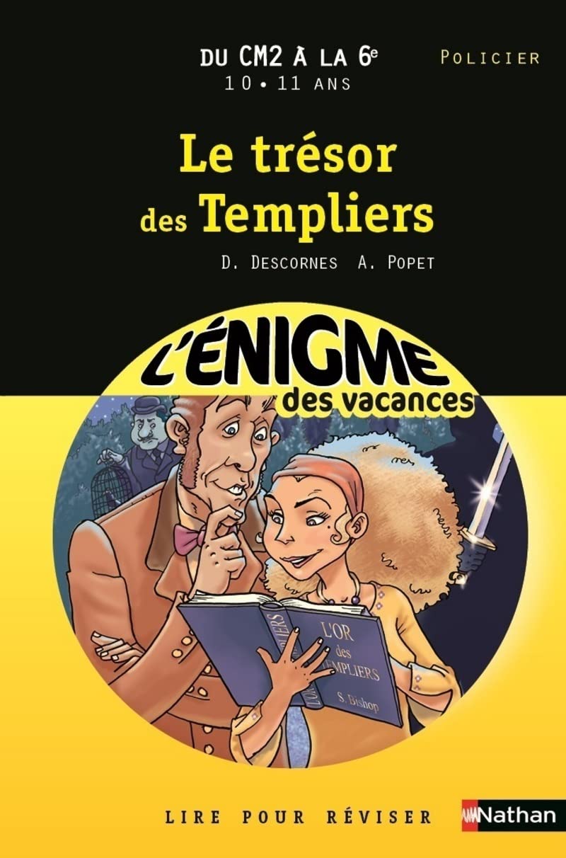 L'ENIGME DES VACANCES DU CM2 A LA 6E 10/11 ANS LE TRESOR DES TEMPLIERS: Du CM2 à la 6e Professional & Reference Books