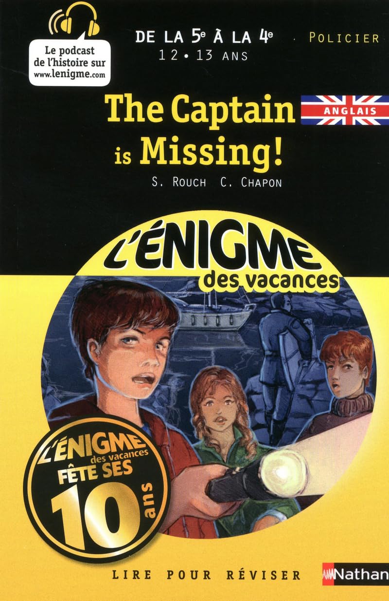 L'ENIGME DES VACANCES DE LA 5E A LA 4E 12/13 ANS CAPTAIN IS MISSING ! -ANGLAIS- Books