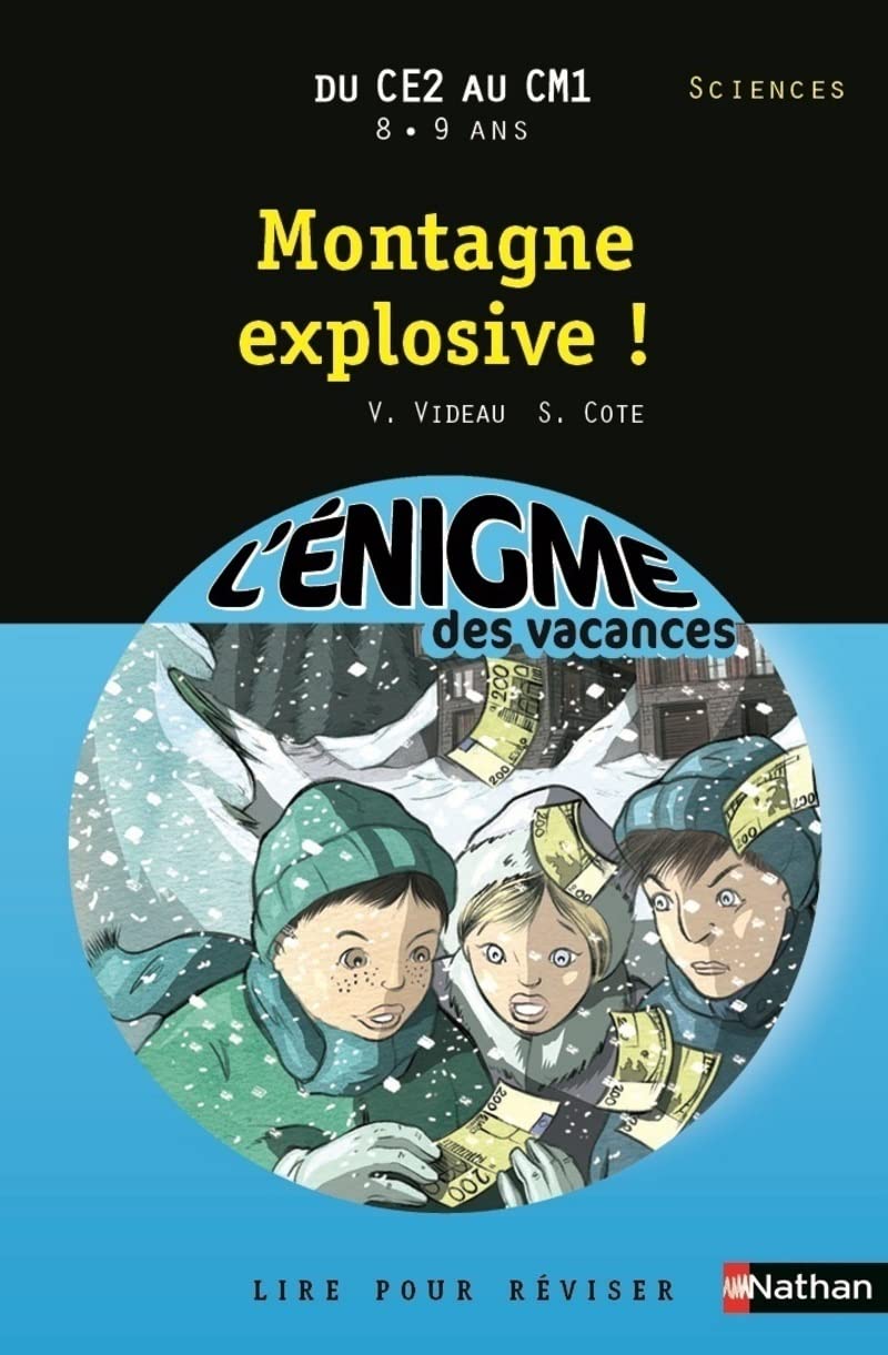 L'ENIGME DES VACANCES DU CE2 AU CM1 8/9 ANS MONTAGNE EXPLOSIVE ! Professional & Reference Books