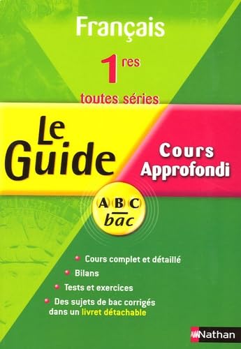 Français 1e toutes séries: Cours approfondi book