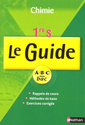 Chimie, 1re S : cours et exercices : rappels de cours, méthodes de base, exercices corrigés book