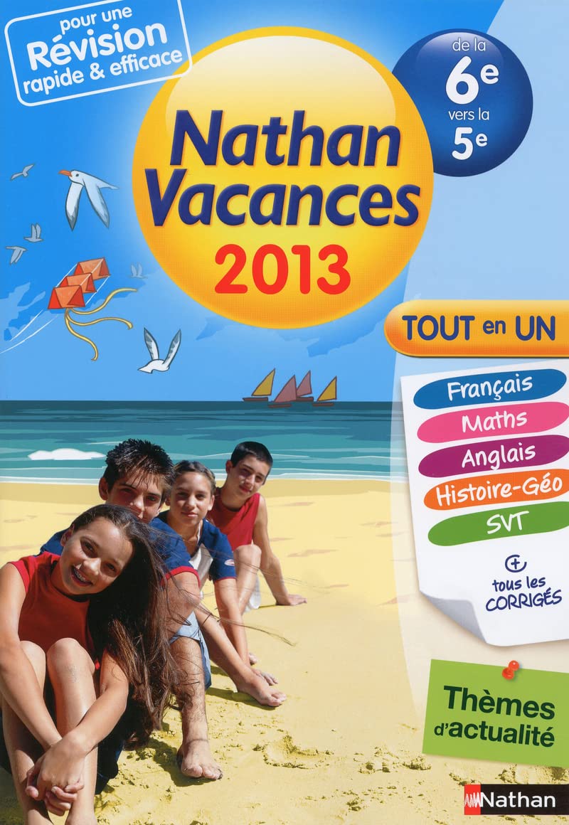 CAHIER DE VACANCES 2013 TOUT EN UN DE LA 6E VERS LA 5E Professional & Reference Books