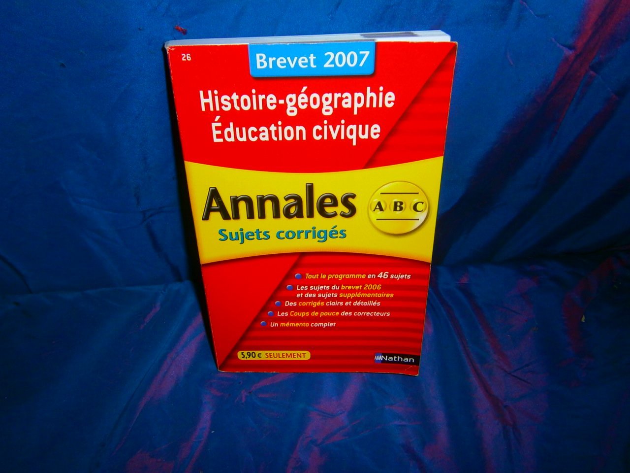 Histoire-géographie Education civique: Annales corrigés, brevet 2007 book
