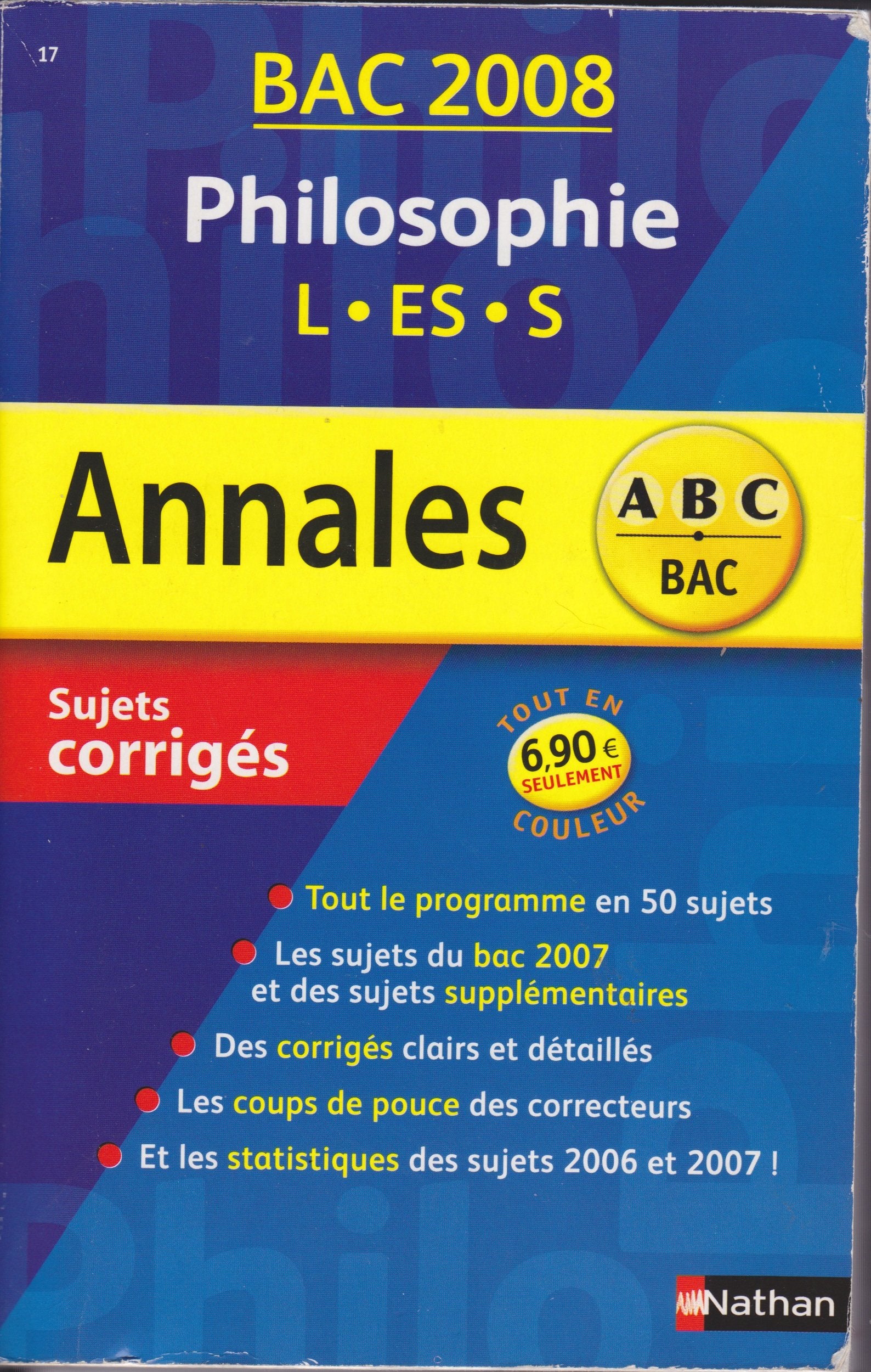 Philosophie L, ES, S : sujets corrigés, bac 2008 book
