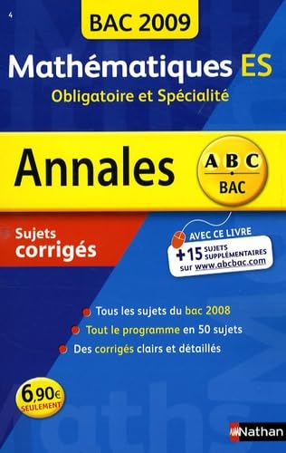 Mathématiques ES obligatoire et spécialité : sujets corrigés, bac 2009 book
