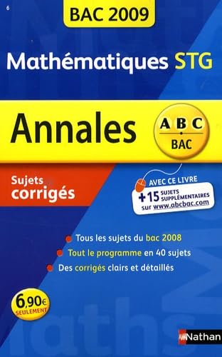 Mathématiques STG, STI : sujets corrigés, bac 2009 book
