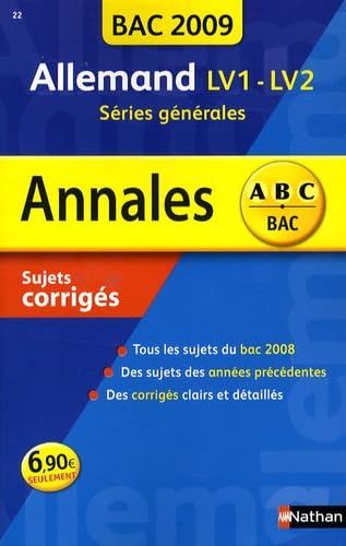Allemand LV1-LV2 toutes séries : sujets corrigés, bac 2009 book