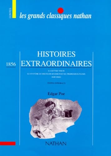 Histoires Extraordinaires. La Lettre Volee, Le Systeme Du Docteur Goudron Et Du Professeur Plume, Hop-Frog Books