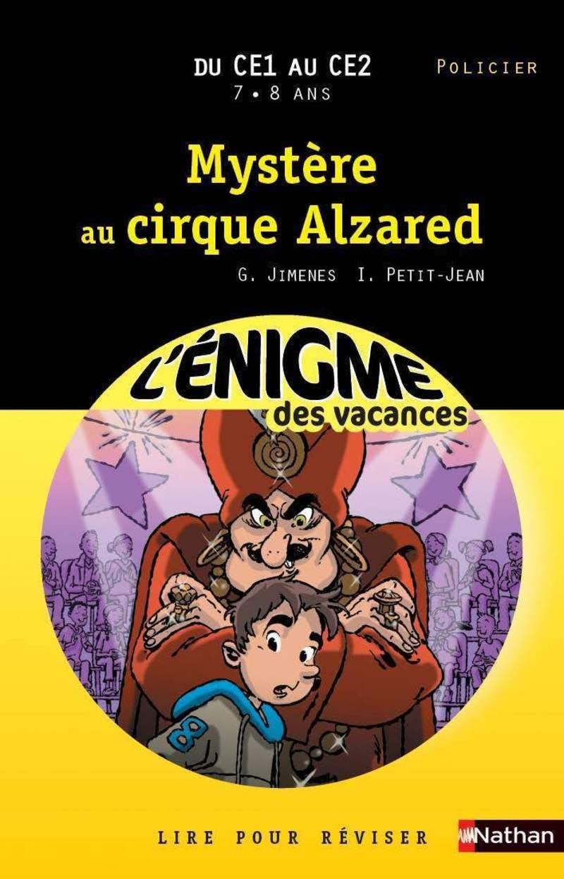 L'ENIGME DES VACANCES DU CE1 AU CE2 - MYSTERE AU CIRQUE ALZARED Professional & Reference Books