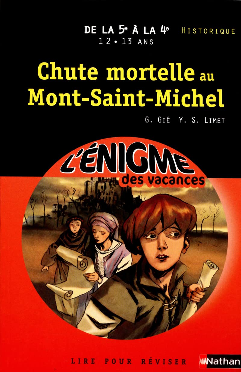 Cahier de vacances - Enigmes vacances Chute mortelle au Mont Saint-Michel book