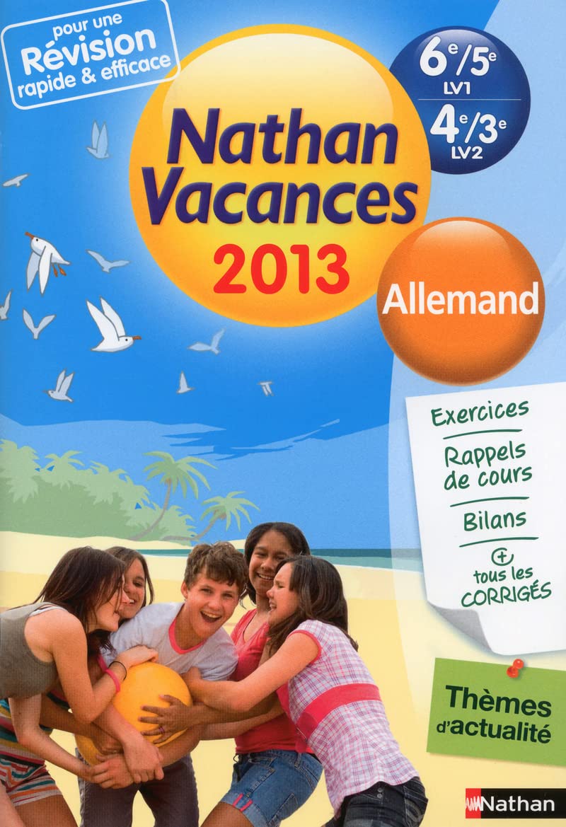 CAHIER DE VACANCES 2013 ALLEMAND 6E/5E LV1 - 4E/3E LV2 Professional & Reference Books