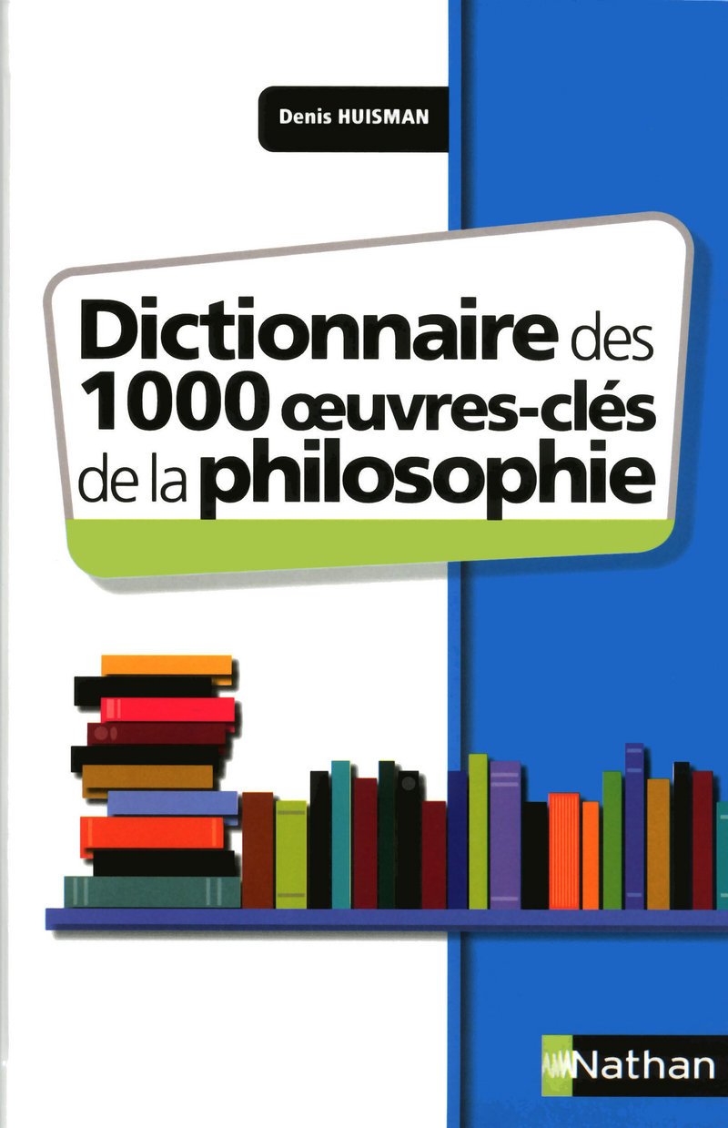 Dictionnaire des 1000 oeuvres clés de la philosophie book