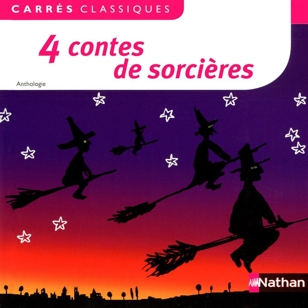 4 contes de sorcières - 44: XIXe - XXe siècles, anthologie Non-fiction