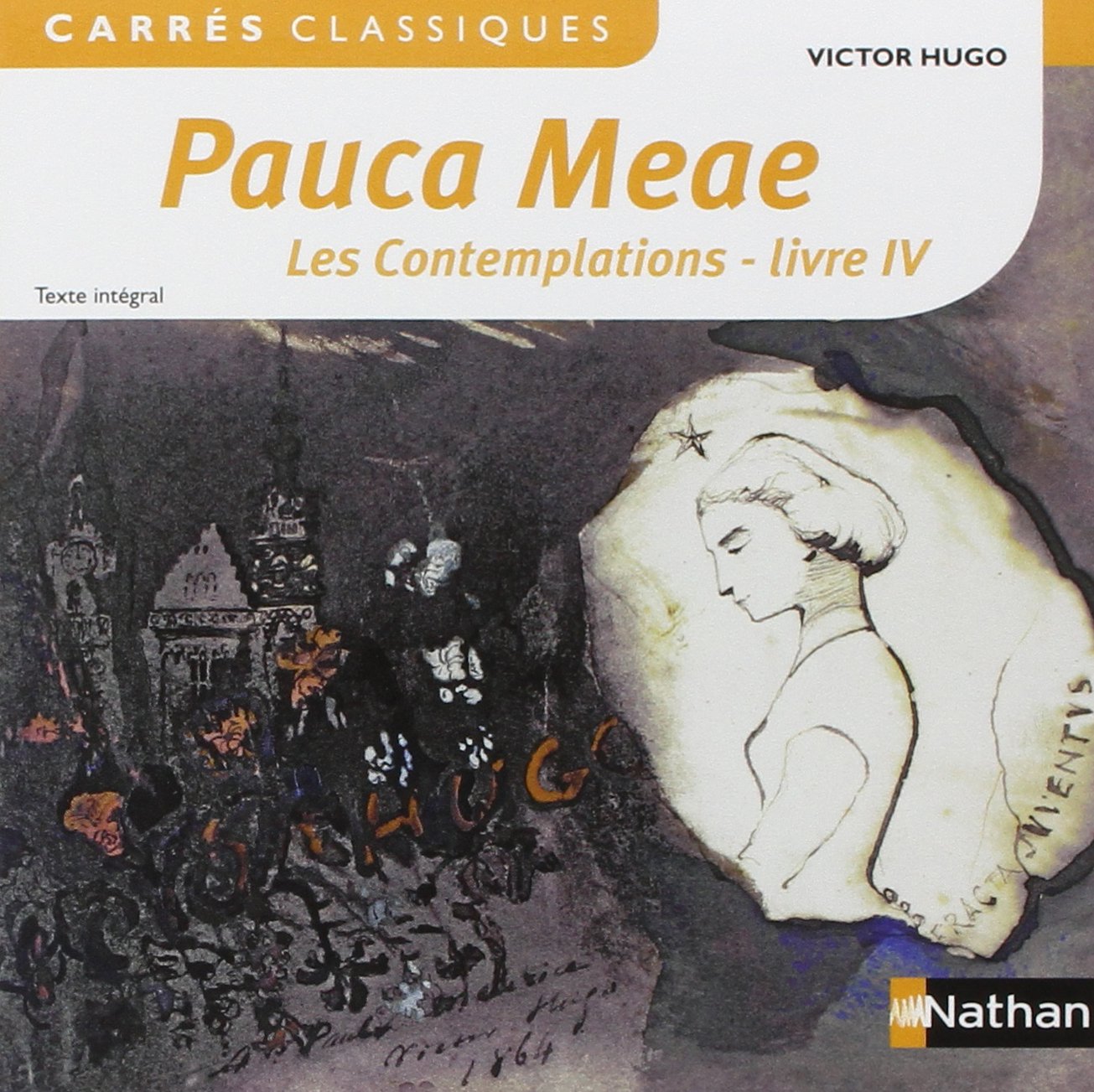 Pauca Meae - Victor Hugo - 77: 1856 texte intégral Non-fiction