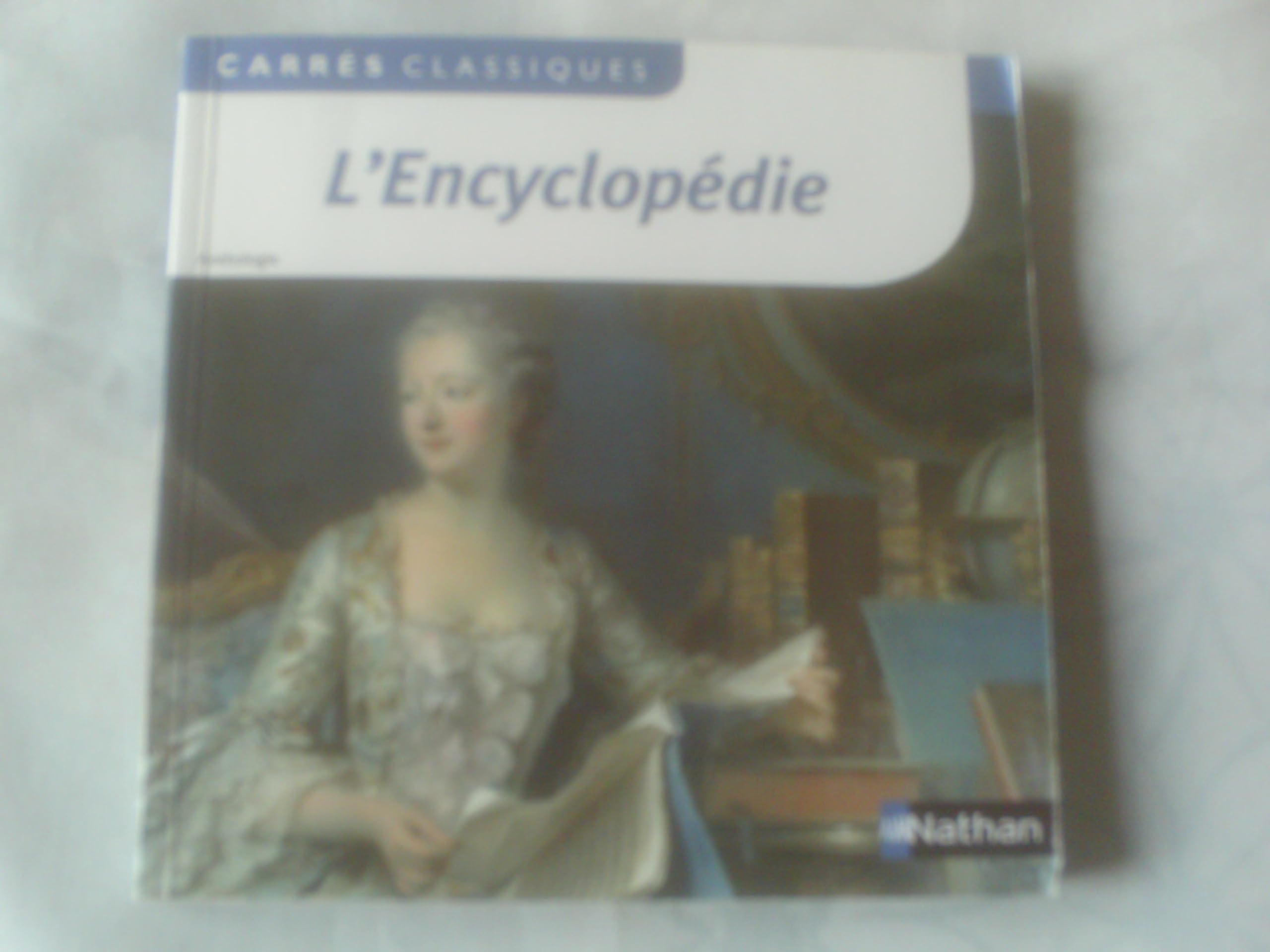 L'Encyclopédie (Anthologie) - 31: 1751-1772, anthologie Non-fiction