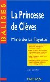 "La Princesse de Clèves", Madame de Lafayette: Résumé analytique, commentaire critique, documents complémentaires book