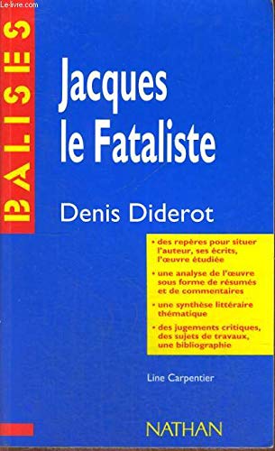 Diderot: Jacques Le Fataliste: Résumé analytique, commentaire critique, documents complémentaires (Balises) Learning & Reference