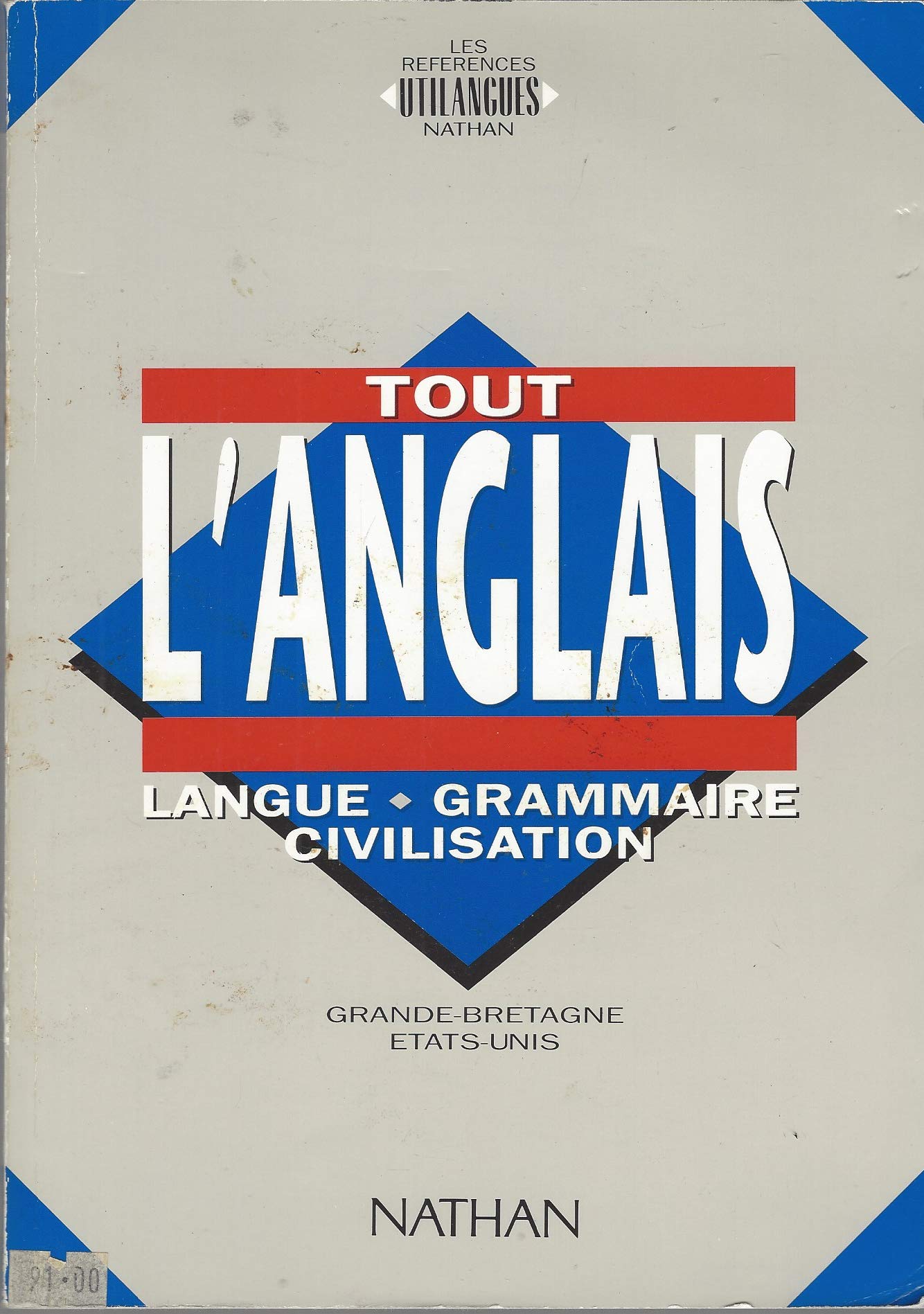 TOUT L'ANGLAIS.: Langue, grammaire, civilisation book