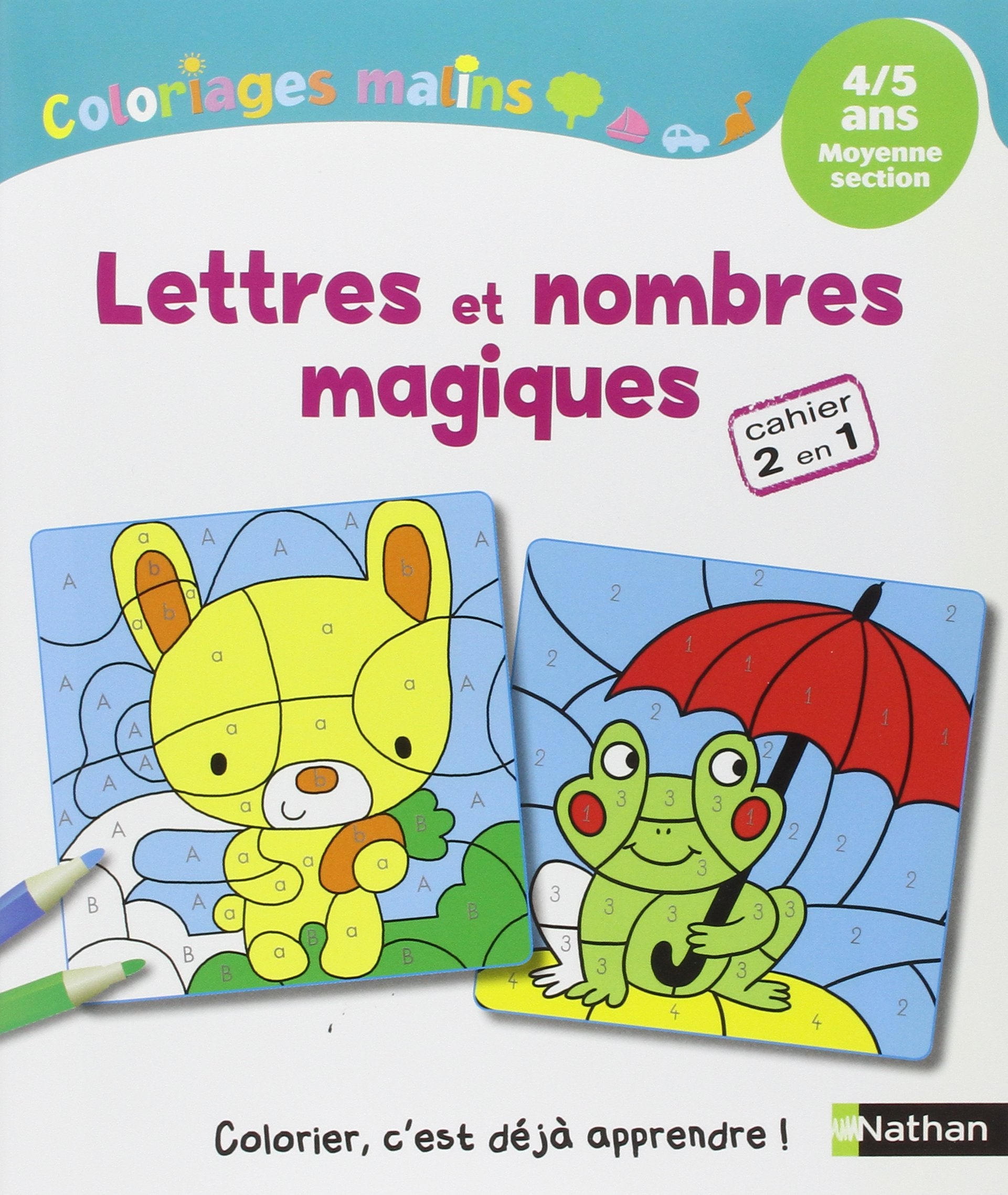 Coloriages Malins - Lettres et nombres magiques MS: 4/5 ans Moyenne section Non-fiction