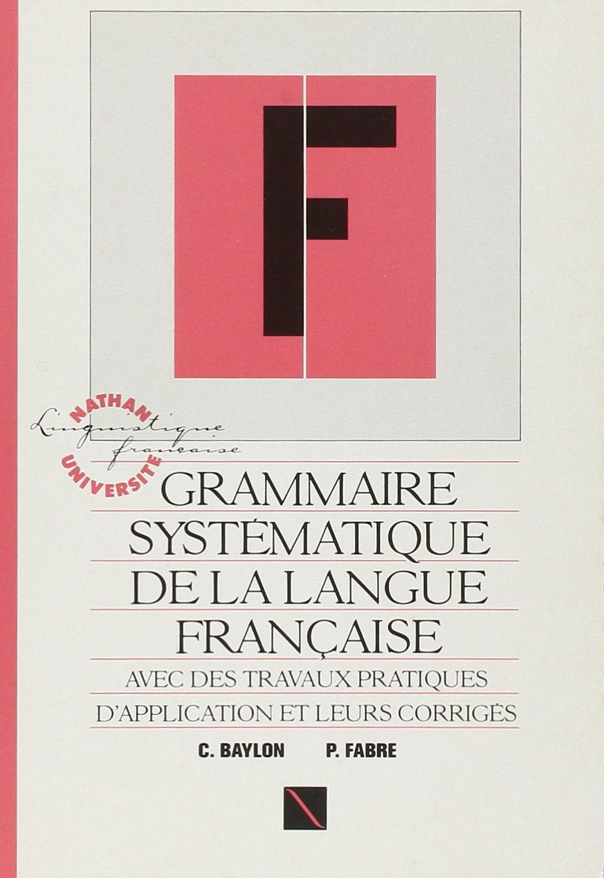 Grammaire systématique de la langue française book