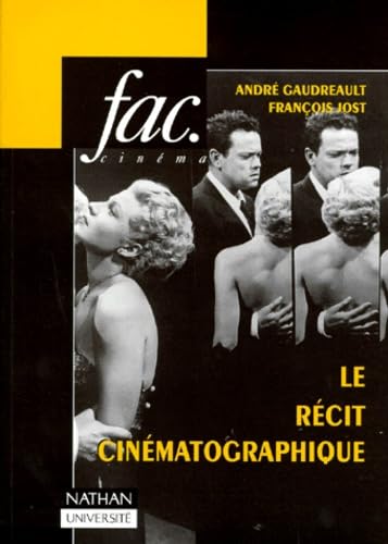 Cinéma et récit: Tome 2, le récit cinématographique Books