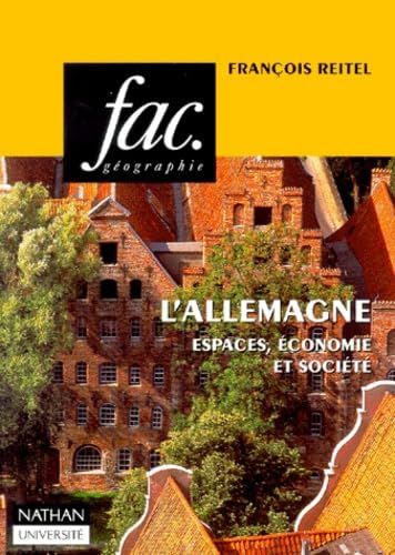 L'Allemagne. Espaces, Economie Et Societe book