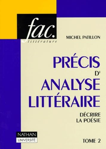 Precis D'Analyse Litteraire. Tome 2, Decrire La Poesie Books