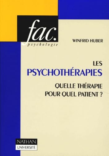 Les Psychotherapies. Quelle Therapie Pour Quel Patient book