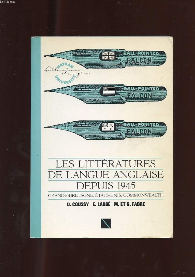 Les Littératures de langue anglaise depuis 1945 : Grande-Bretagne, Etats-Unis, Commonwealth book