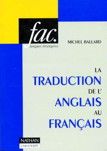 La Traduction De L'Anglais Au Francais. 2eme Edition book