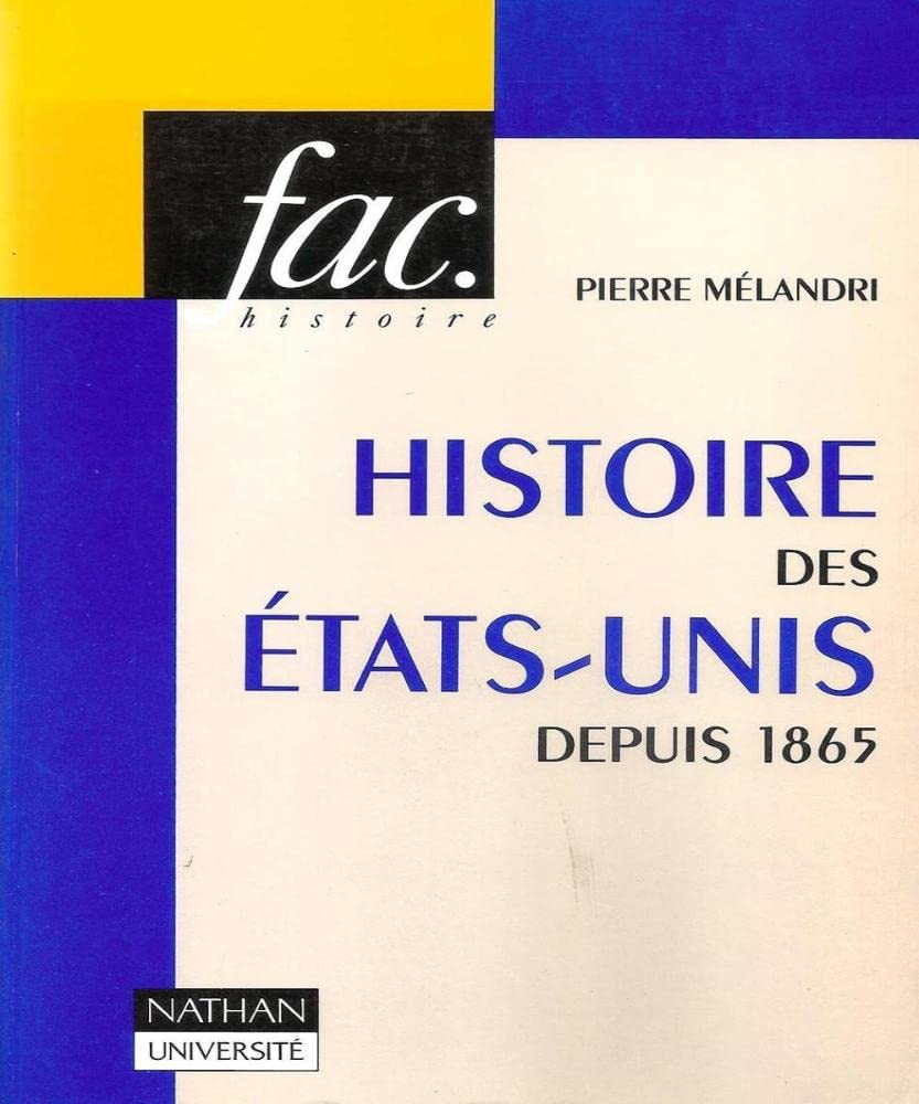Histoire des Etats-Unis depuis 1865 Books