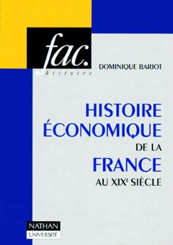 Histoire économique de la France au XIXe siècle book