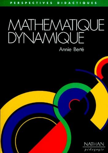 Mathematique Dynamique. Pour Alice, Boubacar... Et Tous Les Autres Books