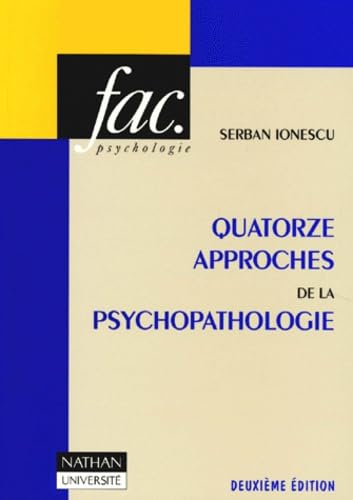 Quatorze approches de la psychopathologie book