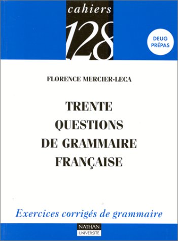 Trente questions de grammaire française book