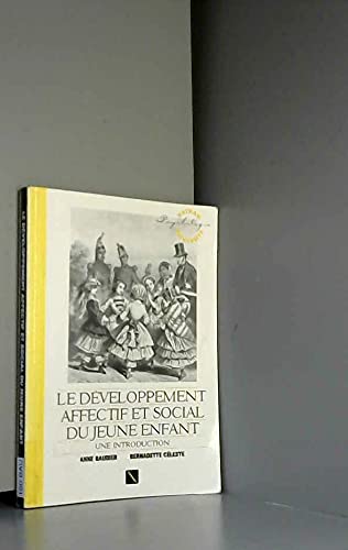 Le Développement affectif et social du jeune enfant: Une introduction book