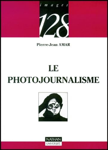 Product Image: Le photojournalisme