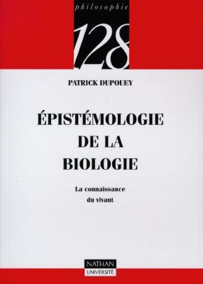 Epistémologie de la biologie : la connaissance du vivant Books