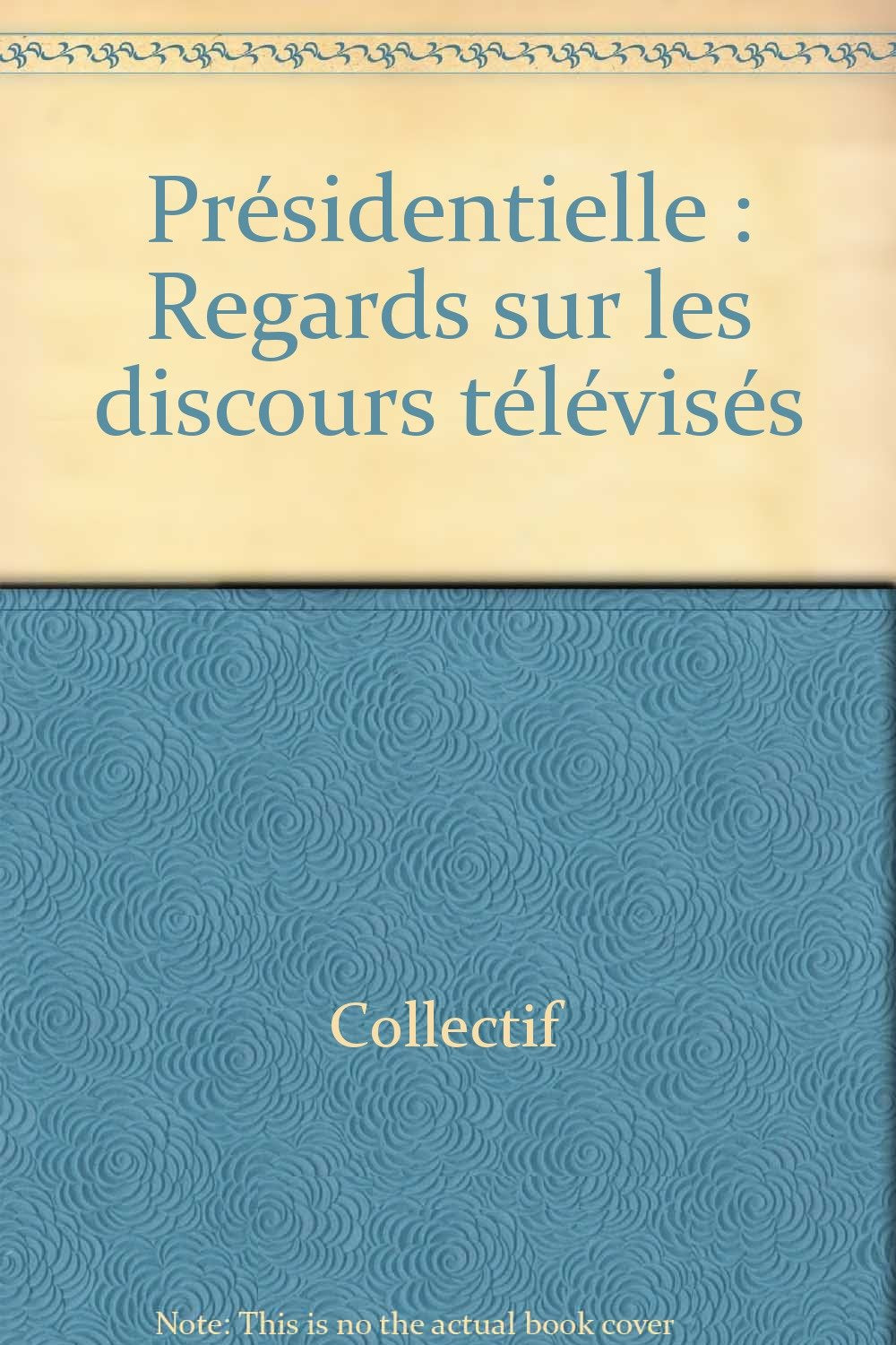 Présidentielle, regards sur les discours télévisés Books