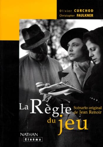 La Règle du jeu : Scénario original de Jean Renoir book