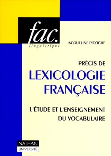 Precis De Lexicologie Francaise General education