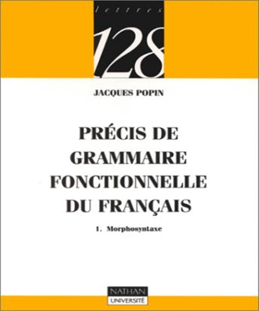 Précis de grammaire fonctionnelle du français. Vol. 1. Morphosyntaxe book