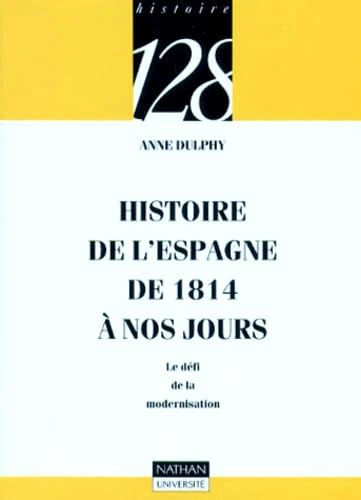 Histoire de l'Espagne de 1814 à nos jours book
