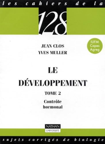 Le développement: Tome 2, Contrôle hormonal Books