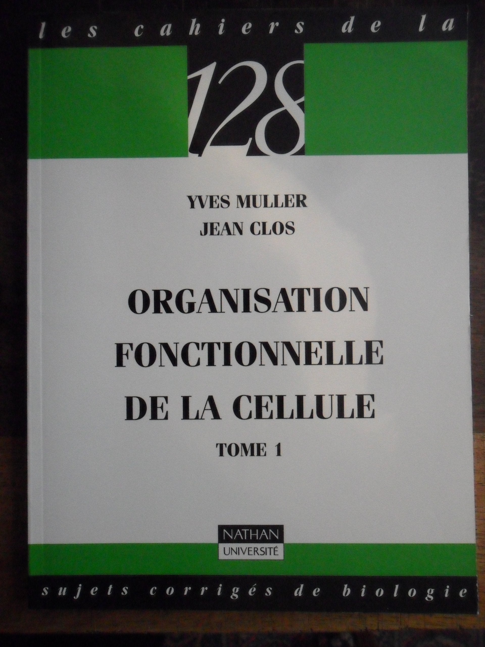 Organisation fonctionnelle de cellule: Tome 1 book